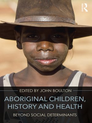 cover image of Aboriginal Children, History and Health